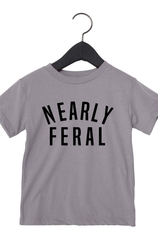 Nearly Feral Toddler Tee